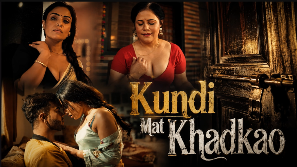 Kundi Mat Khadkao Raja